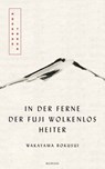 In der Ferne der Fuji wolkenlos heiter - Wakayama Bokusui - 9783641223540