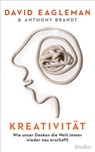 Kreativität - David Eagleman ; Anthony Brandt - 9783641224622