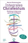 Integrales Christentum - Marion Küstenmacher - 9783641225483