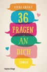 36 Fragen an dich - Vicki Grant - 9783641226510