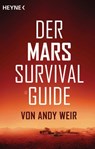 Der Mars Survival Guide - Andy Weir - 9783641228040