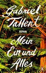 Mein Ein und Alles - Gabriel Tallent - 9783641228231