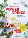 Probiotische Powerdrinks - Felicity Evans - 9783641228835