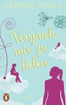 Versprich mir zu lieben - Carène Ponte - 9783641232467