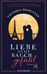 Liebe ist ein Bauchgefühl - Victoria Brownlee - 9783641233464