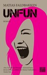 Unfun - Matias Faldbakken - 9783641234614
