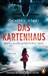 Das Kartenhaus - Macht ist ein gefährliches Spiel - Cristina Alger - 9783641235628