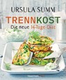 Trennkost - Die neue 14-Tage-Diät - Ursula Summ - 9783641236786