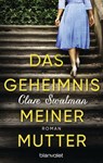 Das Geheimnis meiner Mutter - Clare Swatman - 9783641237349