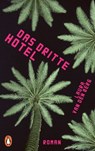 Das dritte Hotel - Laura van den Berg - 9783641241322