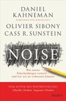Noise - Daniel Kahneman ; Olivier Sibony ; Cass R. Sunstein - 9783641242206