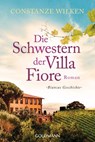Die Schwestern der Villa Fiore 2 - Constanze Wilken - 9783641245672