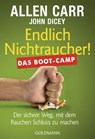 Endlich Nichtraucher! Das Boot-Camp - Allen Carr ; John Dicey - 9783641245719