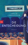 Die Entscheidung - Amélie Cordonnier - 9783641248932