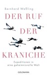 Der Ruf der Kraniche - Bernhard Weßling - 9783641249144