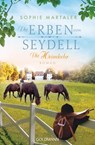 Die Erben von Seydell - Die Heimkehr - Sophie Martaler - 9783641249588