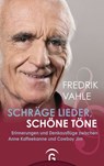 Schräge Lieder, schöne Töne - Fredrik Vahle - 9783641250089