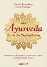Mit Ayurveda durch die Wechseljahre - Kerstin Rosenberg ; Petra Wolfinger - 9783641252816