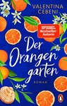Der Orangengarten - Valentina Cebeni - 9783641253677