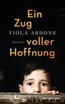 Ein Zug voller Hoffnung - Viola Ardone - 9783641255237
