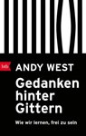 Gedanken hinter Gittern - Andy West - 9783641257934