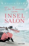 Die Frauen vom Inselsalon - Sylvia Lott - 9783641257941