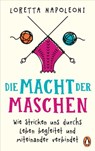 Die Macht der Maschen - Loretta Napoleoni - 9783641258917