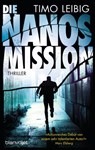 Die Nanos-Mission - Timo Leibig - 9783641258993