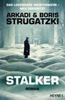 Stalker - Arkadi Strugatzki ; Boris Strugatzki - 9783641260781
