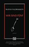 Wir sind fünf - Matias Faldbakken - 9783641266578