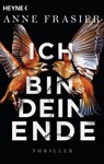 Ich bin dein Ende - Anne Frasier - 9783641267605