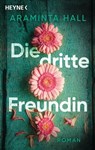 Die dritte Freundin - Araminta Hall - 9783641267629