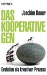Das kooperative Gen - Joachim Bauer - 9783641268053
