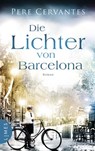 Die Lichter von Barcelona - Pere Cervantes - 9783641269005