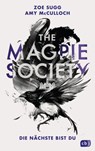 THE MAGPIE SOCIETY - Die Nächste bist du - Zoe Sugg ; Amy McCulloch - 9783641270520