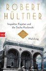 Inspektor Kajetan und die Sache Koslowski - Walching - Robert Hültner - 9783641270636