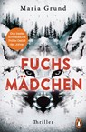 Fuchsmädchen - Maria Grund - 9783641270681