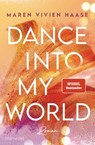 Dance into my World - Maren Vivien Haase - 9783641270971