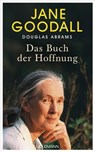 Das Buch der Hoffnung - Jane Goodall ; Douglas Abrams - 9783641271992