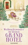 Weihnachtswunder im kleinen Grandhotel - Felicity Pickford - 9783641272319