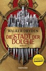 Die Stadt der Dolche - Walker Dryden - 9783641274429