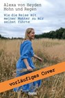 Mohn und Regen - Alexa von Heyden - 9783641275716
