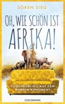 Oh, wie schön ist Afrika ... - Sören Sieg - 9783641276201