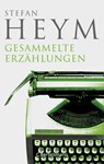 Gesammelte Erzählungen - Stefan Heym - 9783641278434