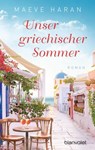 Unser griechischer Sommer - Maeve Haran - 9783641279240