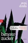 bitterer zucker - Avni Doshi - 9783641279653