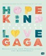 Channel Kindness - Geschichten über Freundlichkeit und Zusammenhalt - Born this Way Foundation ; Lady Gaga - 9783641280086