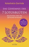 Das Geheimnis der 7 Lotosblüten - Kalashatra Govinda - 9783641280611