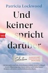 Und keiner spricht darüber - Patricia Lockwood - 9783641280857