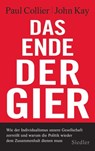 Das Ende der Gier - Paul Collier ; John Kay - 9783641282042